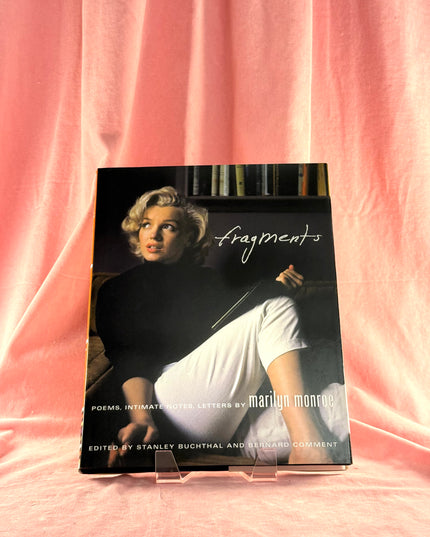 Fragments : Poems, Intimate Notes, Letters by Marilyn Monroe,Bernard Comment