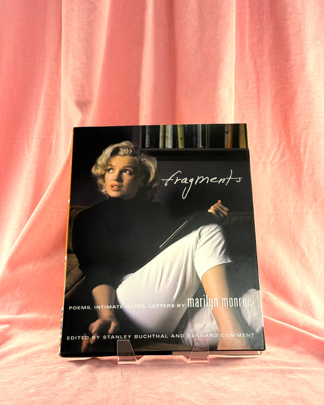 Fragments : Poems, Intimate Notes, Letters by Marilyn Monroe,Bernard Comment