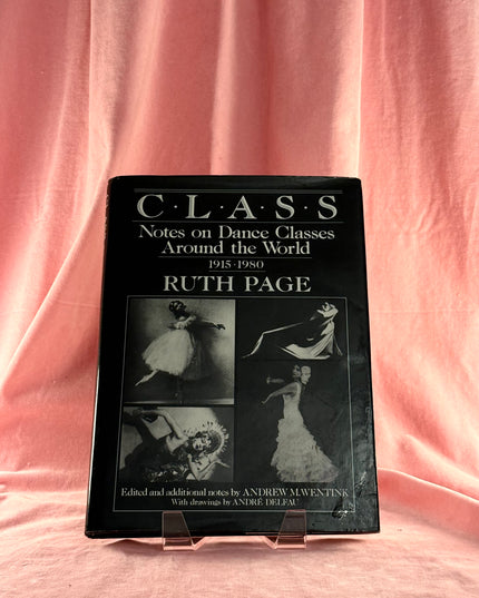 Class: Notes on Dance Classes Around the World 1915-1980 - Ruth Page