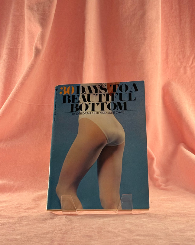 30 Days to a Beautiful Bottom