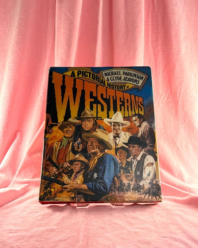 A Pictorial History of Westerns