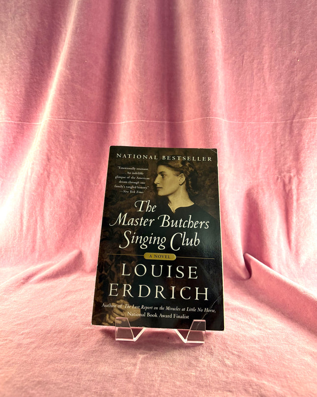 Master Butchers Singing Club, The by Louise Erdrich
