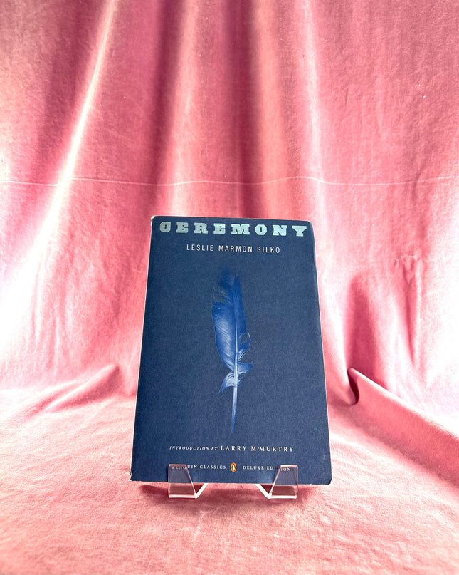 Ceremony: (Penguin Classics Deluxe Edition) by Leslie Marmon Silko