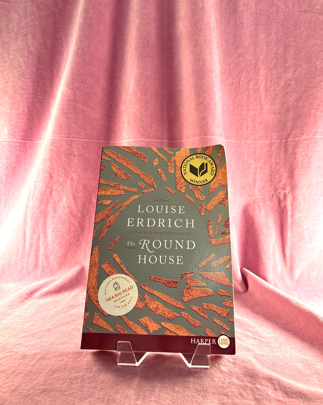 The Round House: National Book Award Winning Fiction by Louise Erdrich