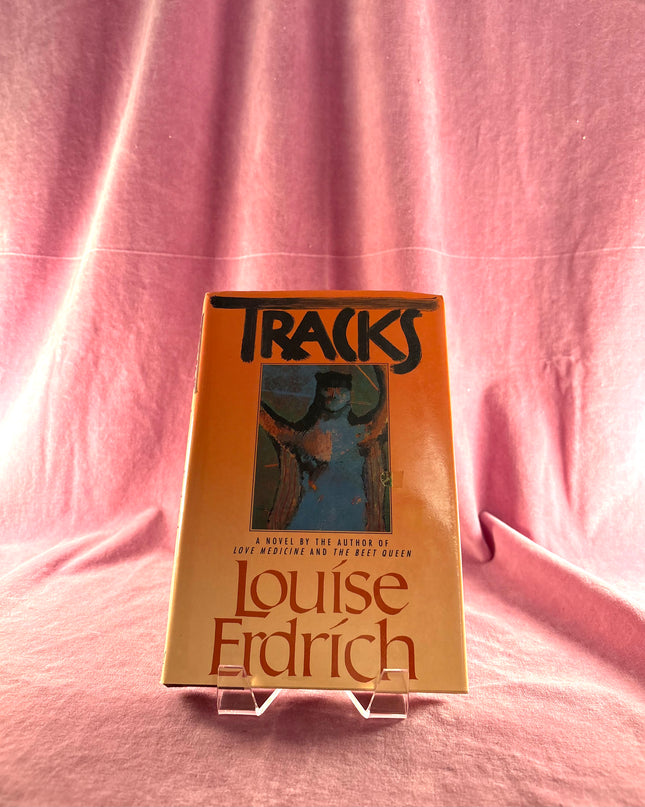 Tracks - Louise Erdrich (Hardcover)