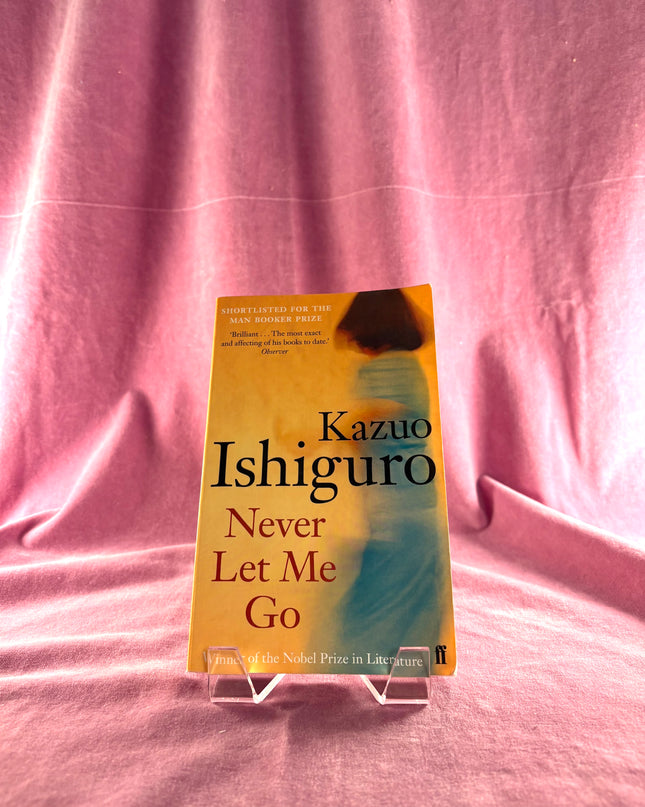 Never Let Me Go - Kazuo Ishiguro