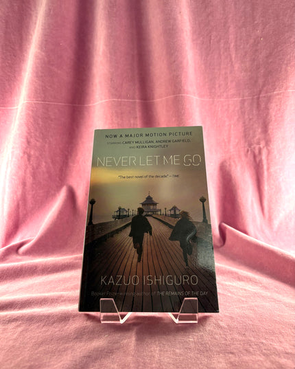 Never Let Me Go - Kazuo Ishiguro