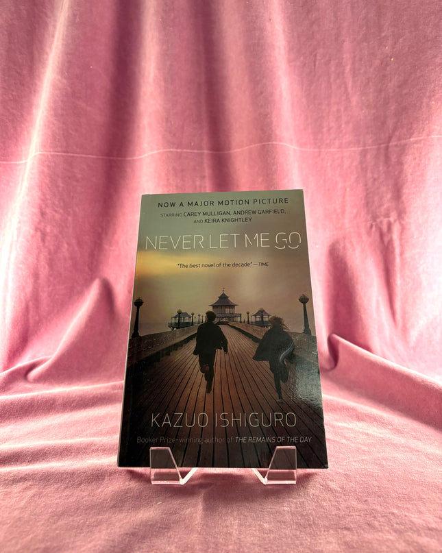 Never Let Me Go - Kazuo Ishiguro