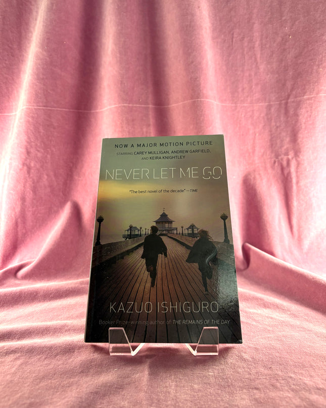 Never Let Me Go - Kazuo Ishiguro