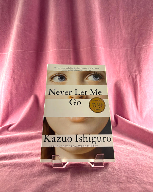 Never Let Me Go - Kazuo Ishiguro