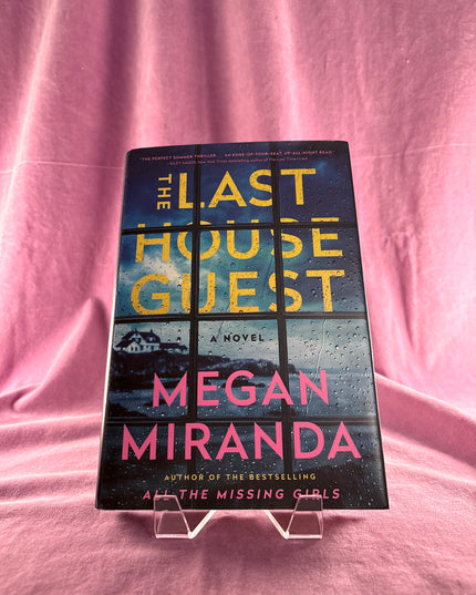 The Last House Guest - Megan Miranda