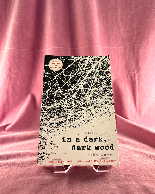 In a Dark, Dark Wood by Ruth Ware