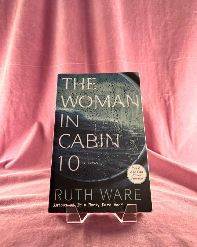 The Woman in Cabin 10 by Ruth Ware