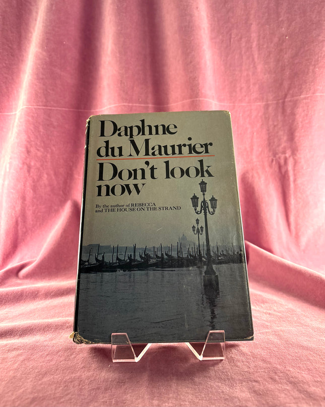 Don't Look Now - Daphne DuMaurier