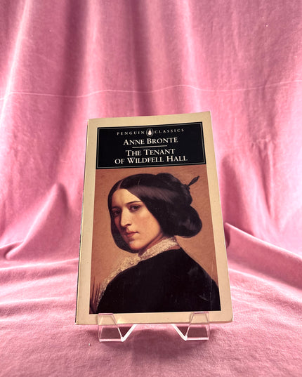 The Tenant of Wildfell Hall (Penguin Classics) by Anne Bronte