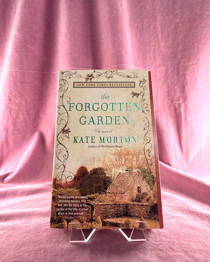 The Forgotten Garden: A Novel by Kate Morton