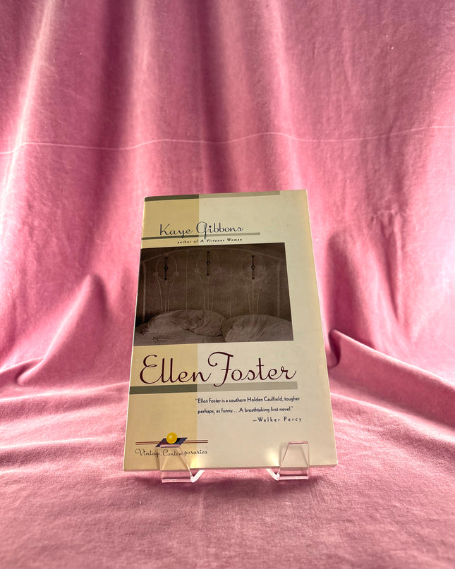 Ellen Foster by Kaye Gibbons