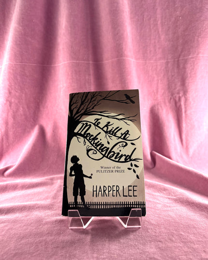 To Kill a Mockingbird by Harper Lee