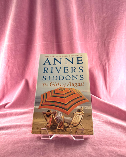 The Girls of August by Anne Rivers Siddons
