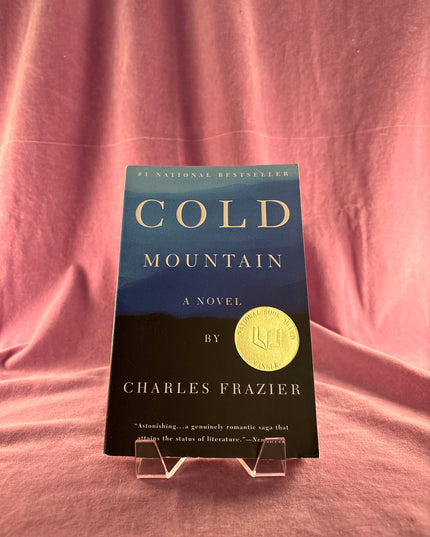 Cold Mountain: A Novel by Charles Frazier