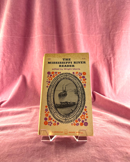 The Mississippi River Reader - ed. Wright Morris (Vintage)