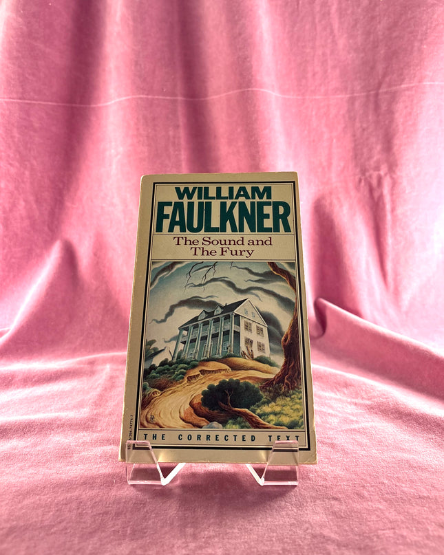 The Sound and the Fury by William Faulkner