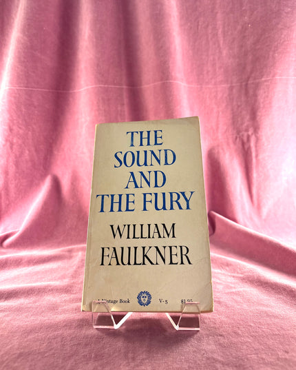 The Sound and the Fury - William Faulkner (Vintage)