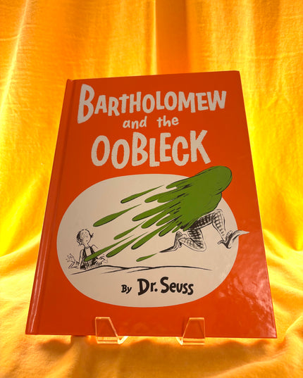 Bartholomew and the Oobleck: (Caldecott Honor Book) (Classic Seuss) by Dr. Seuss