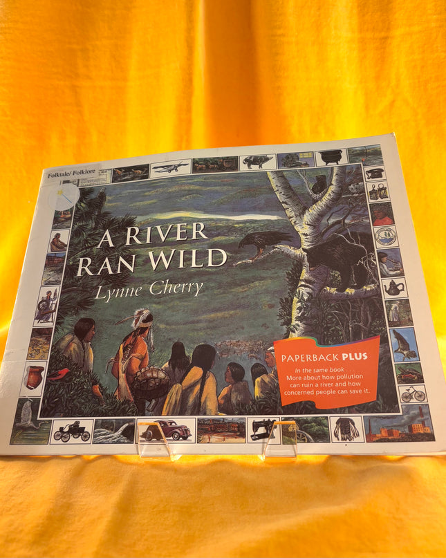 River Ran Wild: An Environmental History - Lynne Cherry