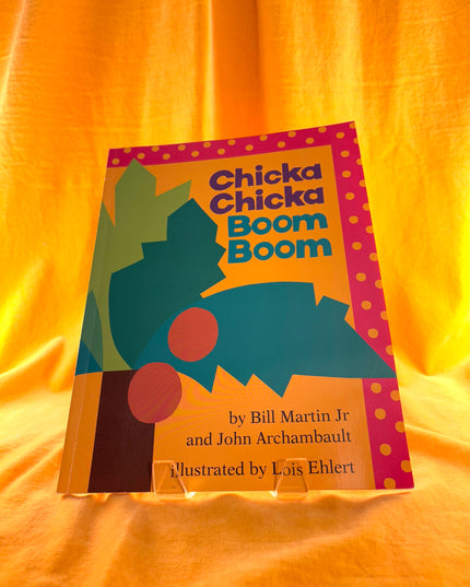 Chicka Chicka Boom Boom - Bill Martin, Jr. & John Archambault