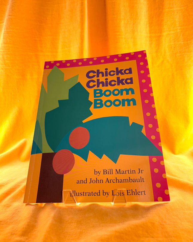 Chicka Chicka Boom Boom - Bill Martin, Jr. & John Archambault
