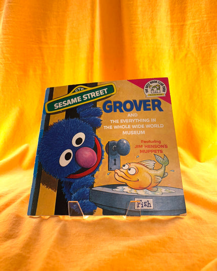Grover and the Everything in the Whole Wide World Museum (Vintage)