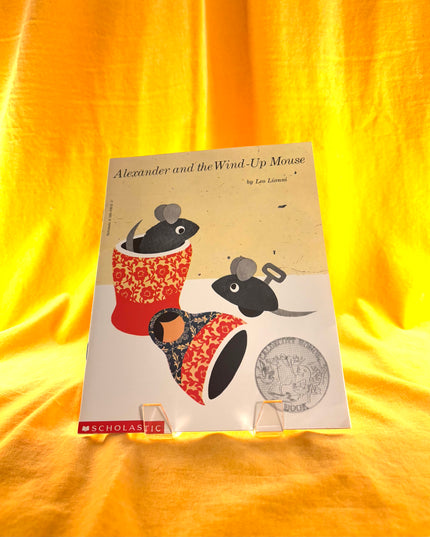 Alexander and the Wind-Up Mouse - Leo Lionni