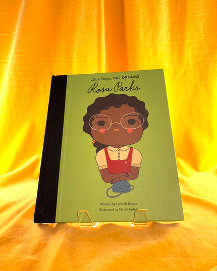 Little People, Big Dreams: Rosa Parks - Lisbeth Kaiser