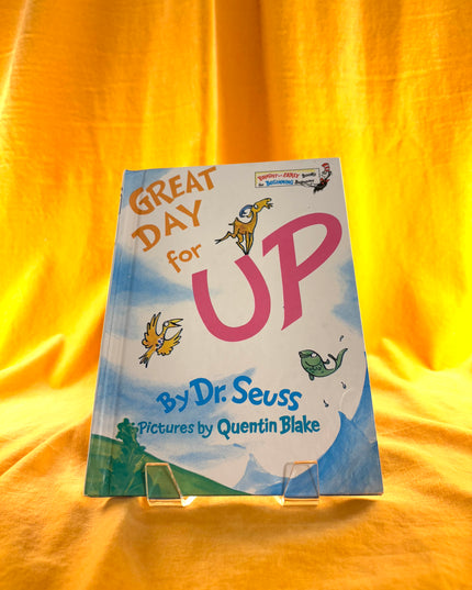 Great Day for Up - Dr. Seuss & Quentin Blake