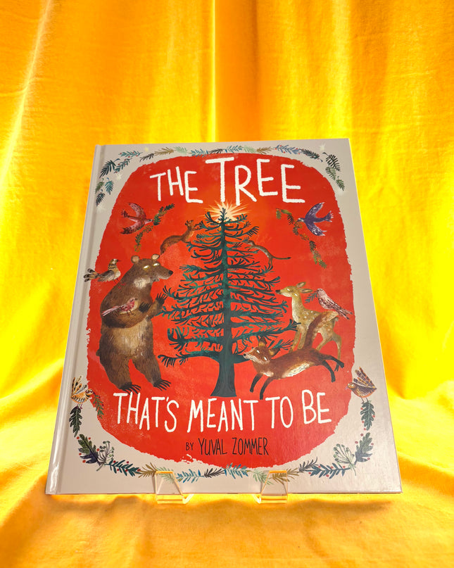 The Tree That's Meant to Be by Yuval Zommer