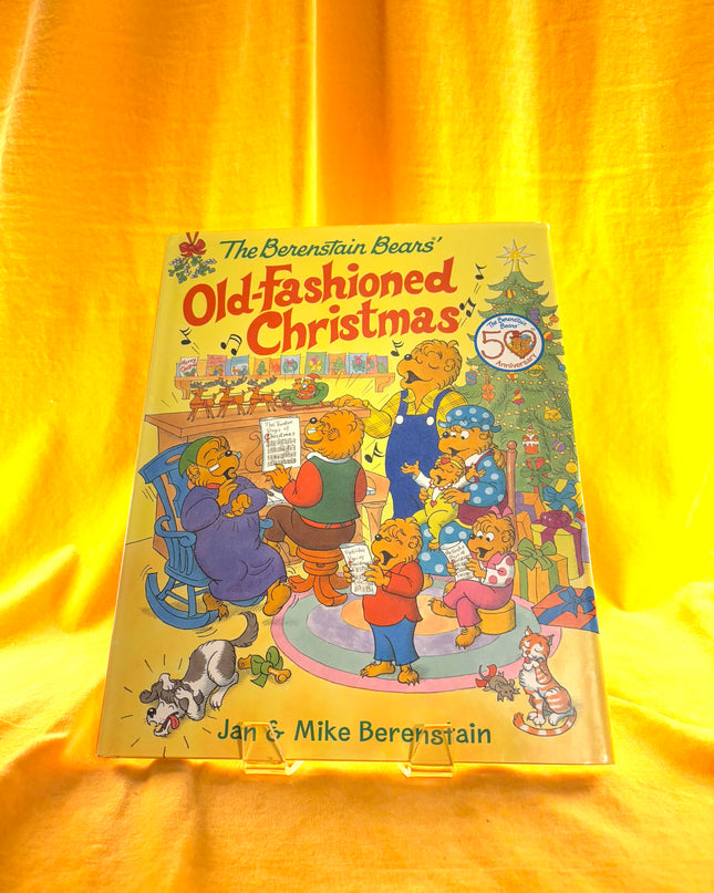 The Berenstain Bears' Old-Fashioned Christmas: A Christmas Holiday Book for Kids by Jan Berenstain,Mike Berenstain