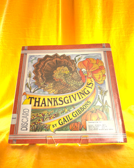 Thanksgiving Is - Gail Gibbons
