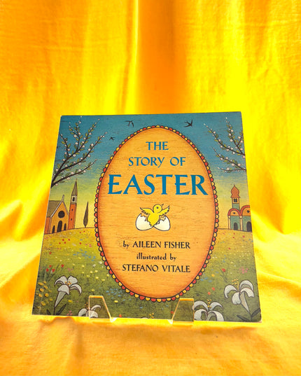 The Story of Easter - Aileen Fisher