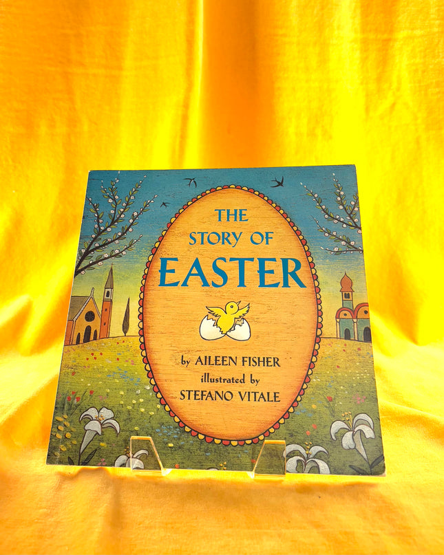 The Story of Easter: An Easter And Springtime Book For Kids (Trophy Picture Books (Paperback)) by Aileen Fisher