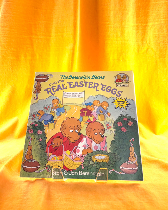 The Berenstain Bears and the Real Easter Eggs by Stan Berenstain,Jan Berenstain