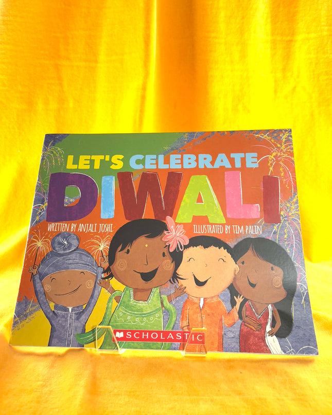 Let's Celebrate Diwali by Anjali Joshi