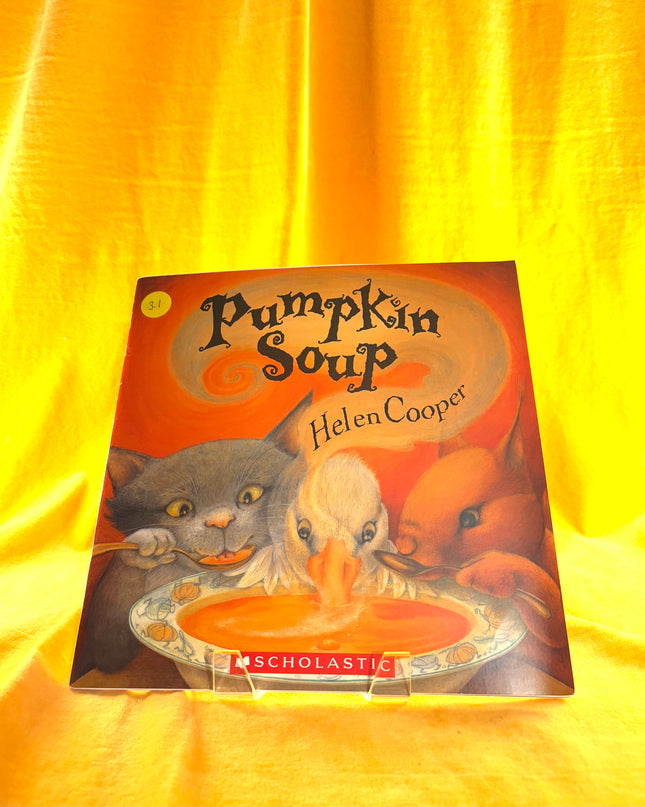 Pumpkin Soup Helen Cooper Scholastic by Helen Cooper