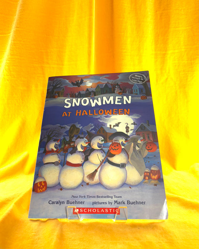 Snowmen at Halloween by Caralyn Buehner,Mark Buehner