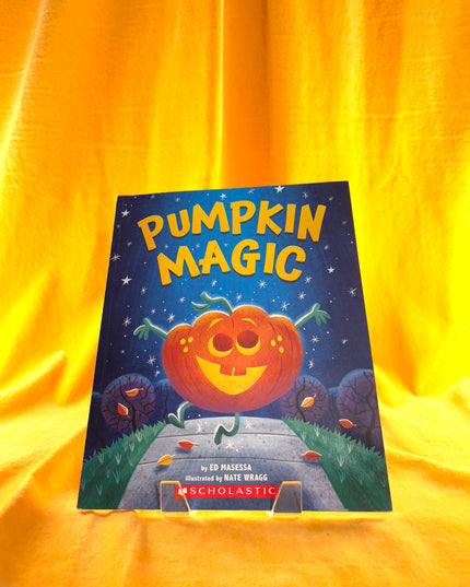 Pumpkin Magic (A Halloween Adventure) by Ed Masessa
