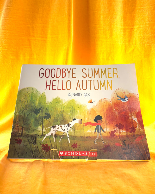 Greeting Seasons: Goodbye Summer, Hello Autumn by Kenard Pak