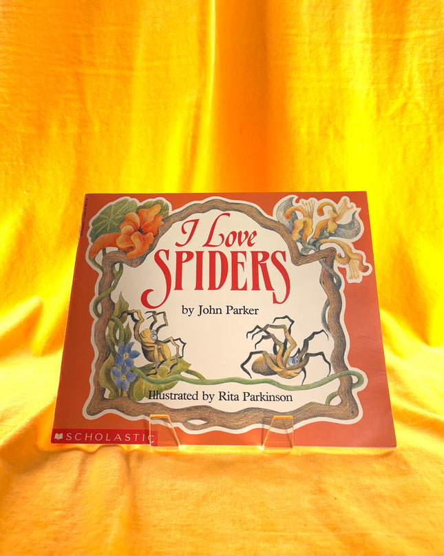 I Love Spiders - John Parker