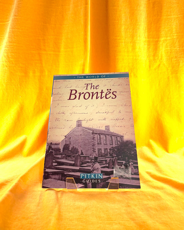 The World of the Bröntes - Pitkin Guides