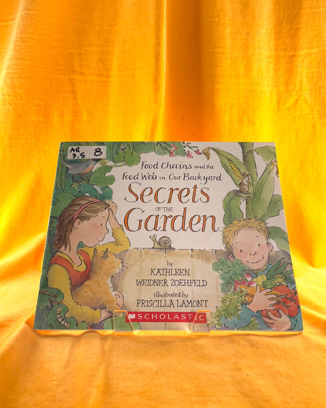 Secrets of The Garden - Kathleen Weidner Zoehfeld
