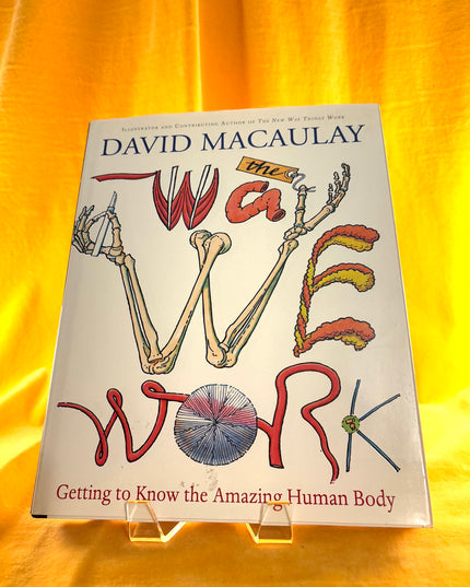 The Way We Work - David Macaulay